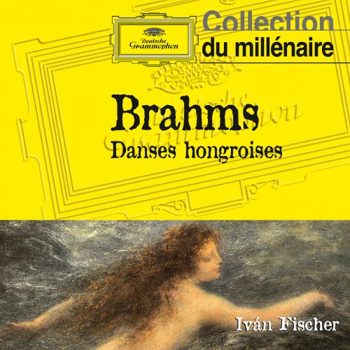 Budapest Festival Orchestra, Iván Fischer - Brahms: Danses hongroises (2016)