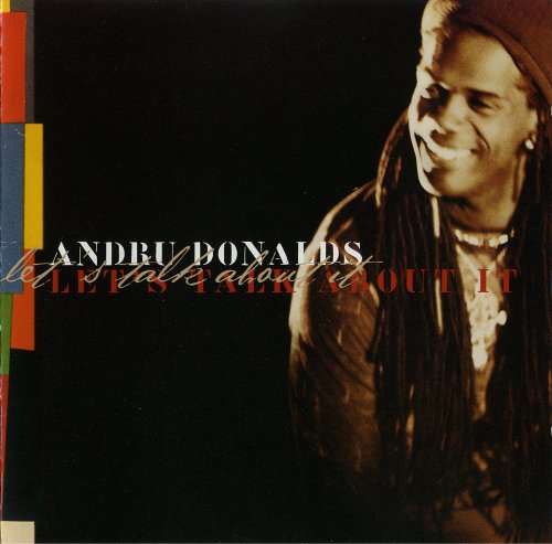 Andru Donalds - Let's Talk About It (2001)
