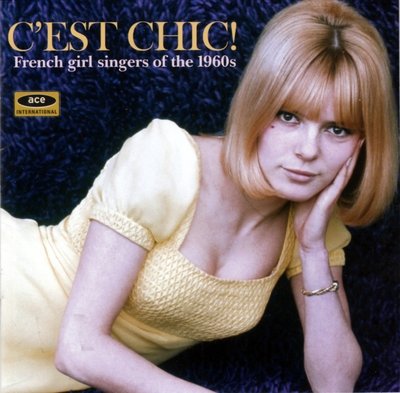 VA - C'est Chic! French Girl Singers Of The 60s (2010)