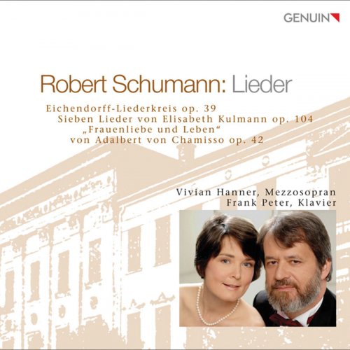 Vivian Hanner - Schumann: Lieder (2010)