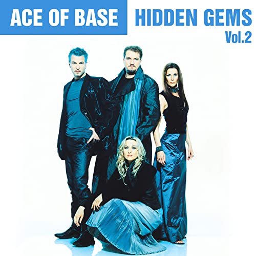 Ace of Base - Hidden Gems, Vol. 2 (2020)
