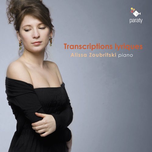 Alissa Zoubritski - Transcriptions lyriques (2020) [Hi-Res]
