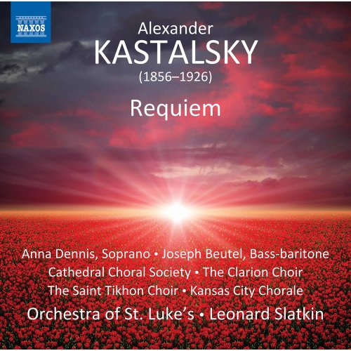 Joseph Charles Beutel, Anna Dennis, Cathedral Choral Society - Kastalsky: Requiem for Fallen Brothers (2020) [Hi-Res]