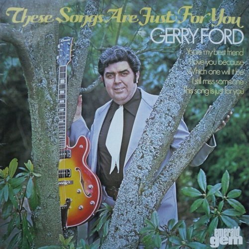 Gerry Ford - These Songs Are Just For You (1977/2020)