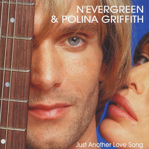 Tomas N'evergreen & Polina Griffith ‎– Just Another Love Song (2005)