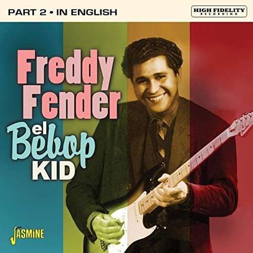 Freddy Fender - El Bebop Kid, Pt. 2 (In English) (2020)