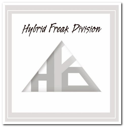 Hybrid Freak Division - Hybrid Freak Division (2016)
