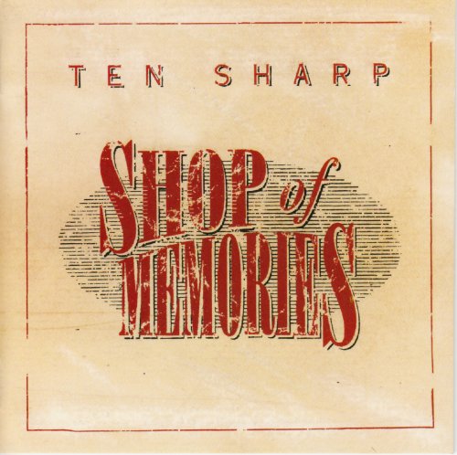 Ten Sharp - Shop Of Memories (1995) CD-Rip