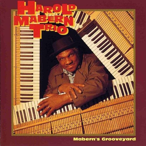 Harold Mabern Trio - Mabern's Grooveyard (1997)