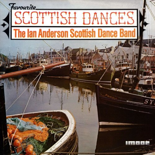 The Ian Anderson Scottish Dance Band - Favourite Scottish Dances (1977/2020)