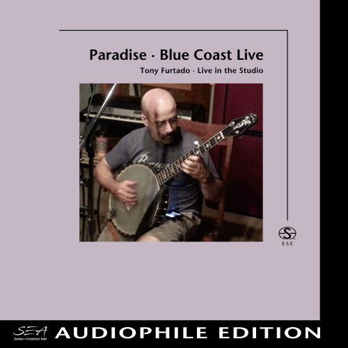 Tony Furtado - Paradise - Blue Coast Live (2019) [Hi-Res]