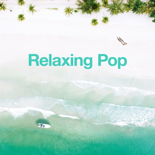 VA - Relaxing Pop (2020)