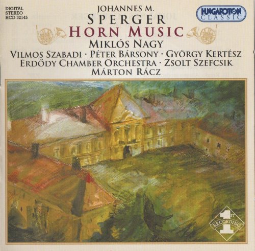 Miklós Nagy - Sperger: Horn Music (2003)