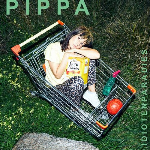 Pippa - Idiotenparadies (2020)