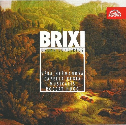 Vera Hermanova - Brixi: Organ Concertos (1998)