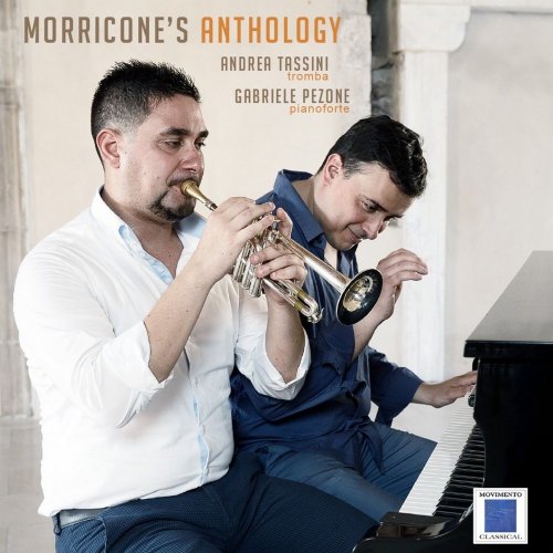 Andrea Tassini, Gabriele Pezone - Morricone 's antology (2020)
