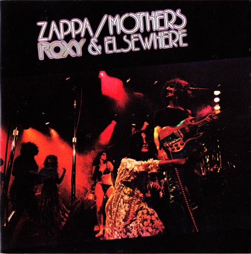 Frank Zappa & The Mothers - Roxy & Elsewhere (1974) [1995] CD-Rip