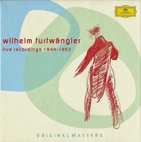 Wilhelm Furtwängler - Live Recordings 1944-1953 (Original Masters) (2003)