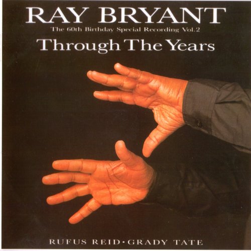 Ray Bryant - Through The Years vol.2 (1995)