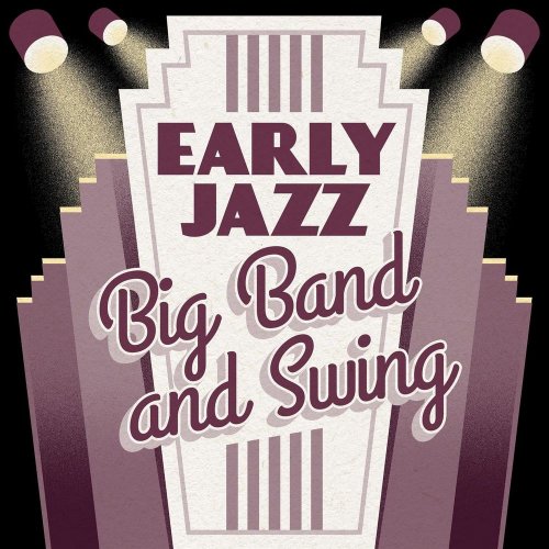 Early Jazz: Big Band and Swing (2020)