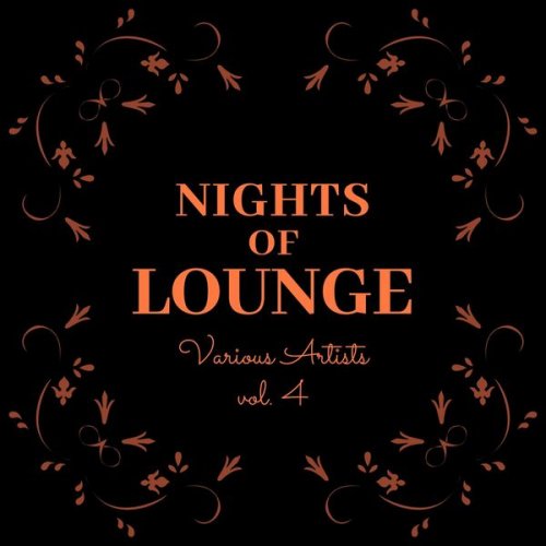 VA - Nights of Lounge, Vol. 4 (2020)