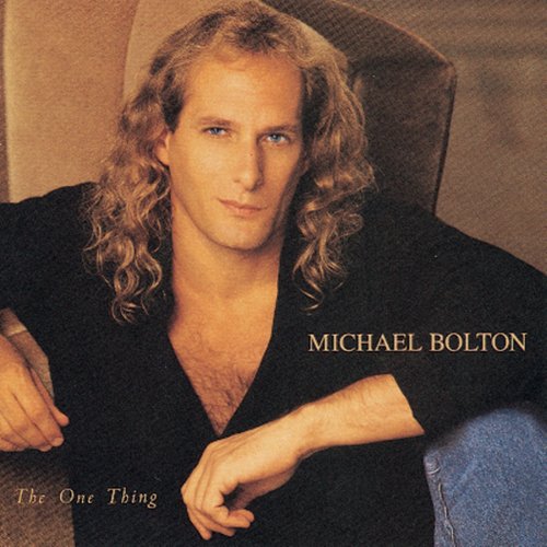 Michael Bolton - The One Thing (1993)