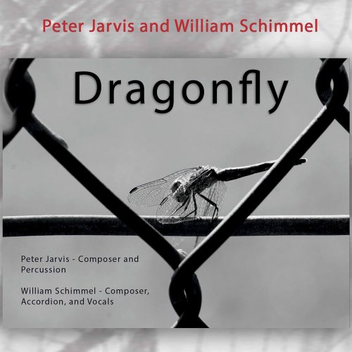 Peter Jarvis & William Schimmel - Dragonfly (2020) [Hi-Res]