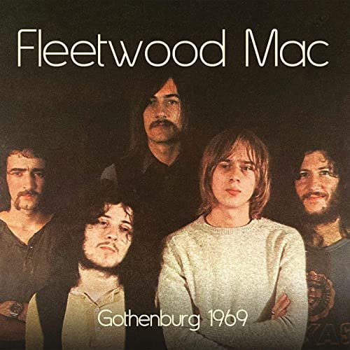 Fleetwood Mac - Gothenburg 1969 (2020)