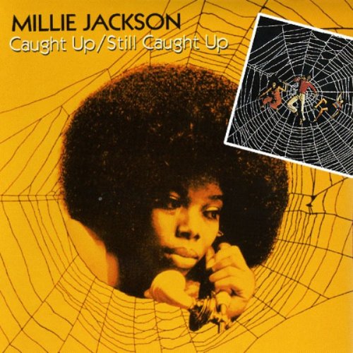 Millie Jackson - Caught Up/Still Caught Up (1999)