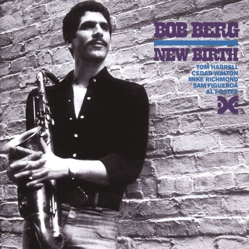 Bob Berg - New Birth (1978)
