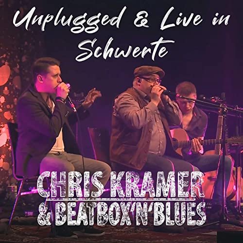 Chris Kramer & Beatbox ´n´ Blues - Unplugged & Live (2020) Hi Res