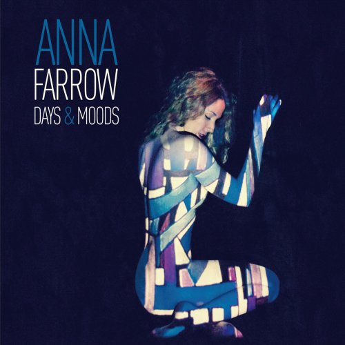 Anna Farrow - Days & Moods (2016)