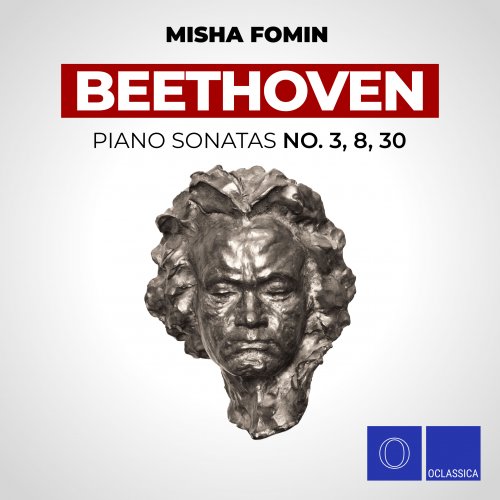 Misha Fomin - Beethoven: Piano Sonatas No. 3, 8, 30 (2020)