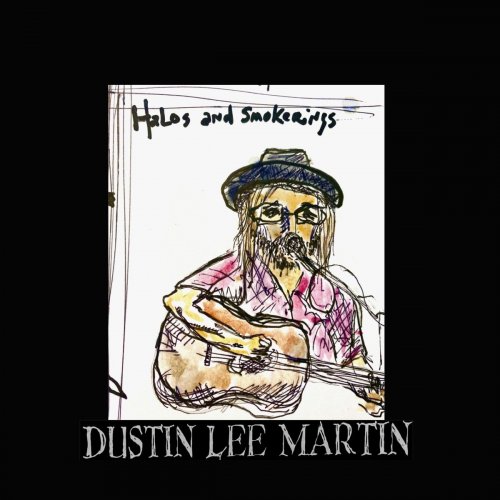 Dustin Lee Martin - Halos and Smoke Rings (2020)
