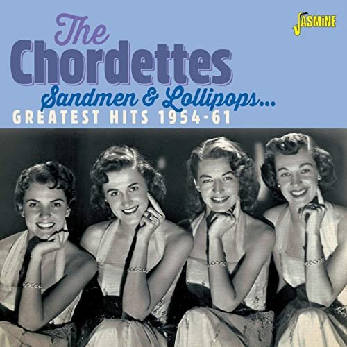 The Chordettes - Sandmen & Lollipops: Greatest Hits (1954-1961) (2020)