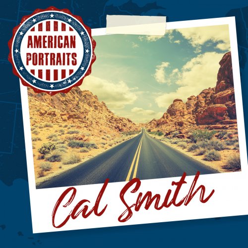 Cal Smith - American Portraits: Cal Smith (2020)