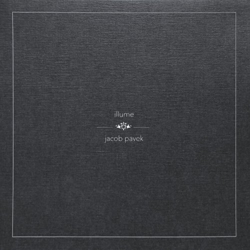 Jacob Pavek - Illume (2015) Hi-Res