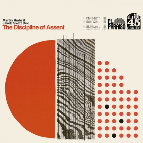 Martin Rude & Jakob Skøtt Duo - The Discipline of Assent (2020) [Hi-Res]