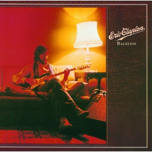 Eric Clapton - Backless (1978/2014) [Hi-Res]