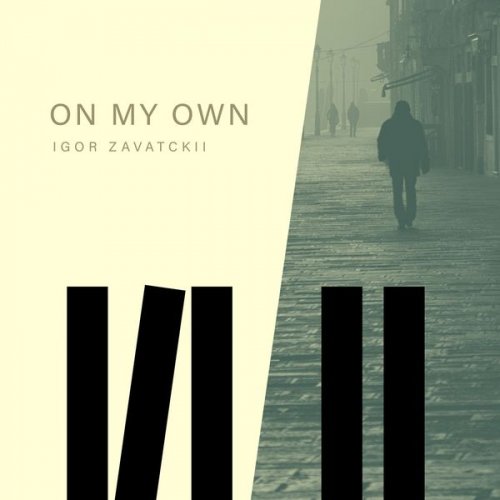 Igor Zavatckii - On My Own (2020) [Hi-Res]