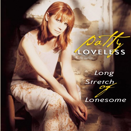 Patty Loveless - Long Stretch Of Lonesome (1997)
