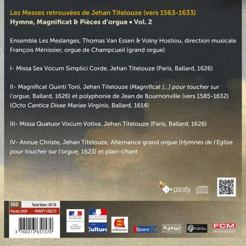 Ensemble Les Meslanges, François Ménissier, Thomas Van Essen, Volny Hostiou - Les Messes retrouvées de Jehan Titelouze, Vol. 2 (2020) [Hi-Res]