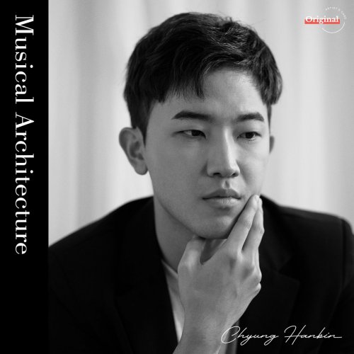 Chyung HanBin - Musical Architecture (2020)