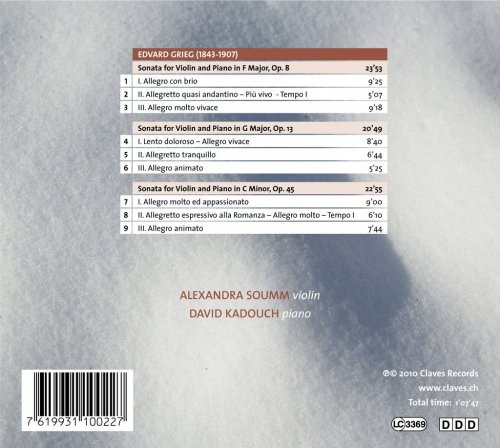 Alexandra Soumm & David Kadouch - Grieg: The Violin Sonatas, Op. 8, Op. 13 & Op. 45 (2010) [Hi-Res]