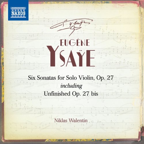 Niklas Walentin - Ysaÿe: 6 Violin Sonatas, Op. 27 (2020) [Hi-Res]