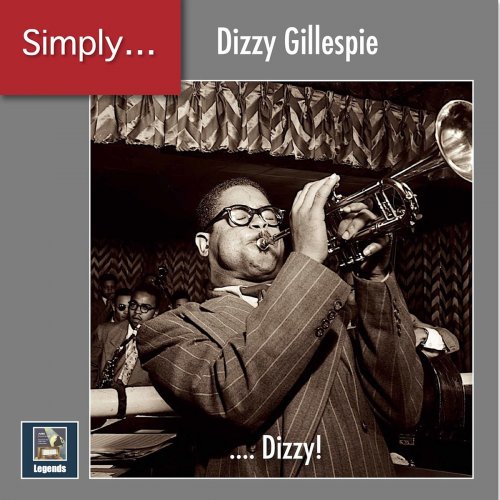 Dizzy Gillespie - Simply... Dizzy! (2020) Hi Res