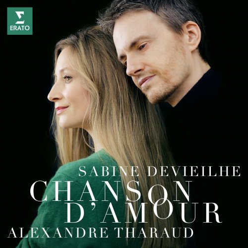 Sabine Devieilhe & Alexandre Tharaud - Chanson d'Amour (2020) [Hi-Res]
