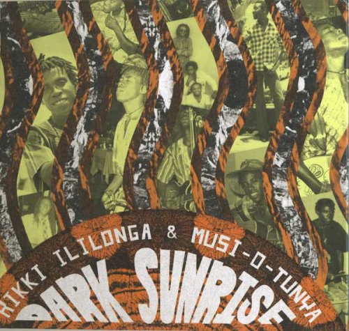 Rikki Ililonga & Musi-O-Tunya - Dark Sunrise (2010)