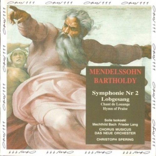 Soile Isokoski, Mechthild Bach, Frieder Lang - Mendelssohn - Symphony No. 2 "Lobgesang" (2000)