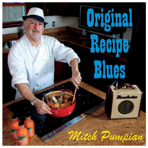 Mitch Pumpian - Original Recipe Blues (2020)
